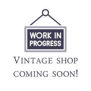 Work in progress; vintage shop coming soon!