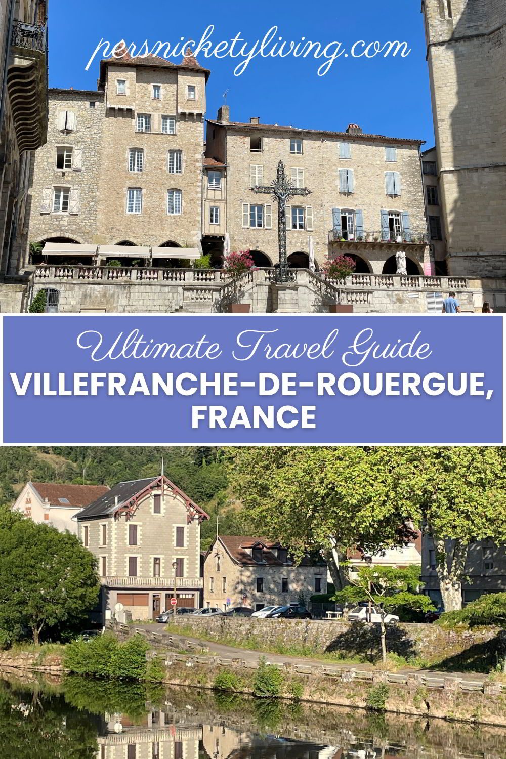 Pinterest Pin for Ultimate Guide to Villefranche de Rouergue, France blog post